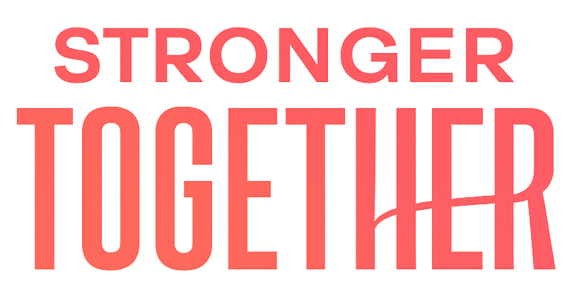 Stronger Together